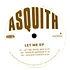 Asquith - Let Me EP Glittery Gold Vinyl Edition