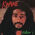 Kwame Heshimu - Follow I