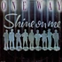 One Way - Shine On Me