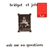 Bridget St John - Ask Me No Questions