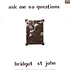 Bridget St John - Ask Me No Questions