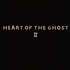 Heart Of The Ghost - II
