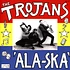 Trojans - Ala-Ska