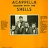 The Shells - The Shells Sing Acapella
