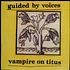Guided By Voices - Vampire On Titus Opaque Yellow Record Store Day 2020 Edition