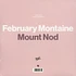 February Montaine - Mount Nod Peaking Lights Remix