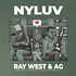 Ray West & AG - NYLUV