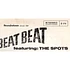 The Spots - Beat Beat Beat