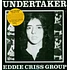 Eddie Criss Group - Undertaker
