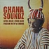 V.A. - Ghana Soundz (Afro-beat, Funk & Fusion In 70’s Ghana)