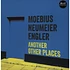 Dieter Moebius, Mani Neumeier, Jürgen Engler - Another Other Places