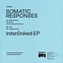 Somatic Responses - Interlinked EP