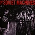 Soviet Machines - Soviet Machines