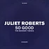 Juliet Roberts - So Good (The Booker T Mixes)