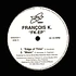 Francois K - FK EP White Vinyl Edition