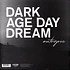 Eutropic - Dark Age Day Dream Black & White Vinyl Edition