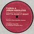Paskal & Urban Absolutes feat. Byron Stingily - Gotta Make It Right