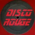 Disco Rouge - Disco Rouge