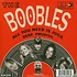 The Boobles - All You Need Is Jugs / Dear Prudish Pink Vinyl Edition