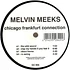 Melvin Meeks - Chicago Frankfurt Connection