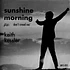 Keith Kessler - Sunshine Morning / Don't Crowd Me