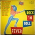 V.A. - Rock 'N Roll Fever