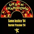 Urban Shakedown - Some Justice '94 / Burnin Passion '94