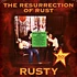 Rusty - The Resurrection Of Rust
