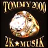 Tommy 2000 - 2K Music