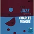 Charles Mingus - The Jazz Experiments Of Charles Mingus