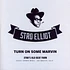 Stro Elliot (The Roots) - Turn On Some Marvin / Gotta Love Jodeci