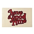 have a good time - Have A Good Time Door Mat