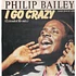 Philip Bailey - I Go Crazy