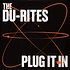 The Du-Rites - Plug It In