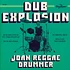 Joan Reggae Drummer - Dub Explosion EP