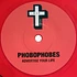 Phobophobes - Advertise Your Life