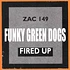 Funky Green Dogs - Fired Up