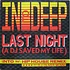 In To Deep - Last Night (A DJ Saved My Life)