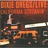 Dixie Dregs - Live - California Screamin'