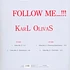 Karl Olivas - Follow Me...!!!