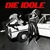 Die Idole - Die Idole