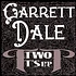 Garrett Dale - Two T's EP