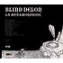 Blind Delon - La Métamorphose