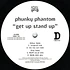 Phunky Phantom - Get Up Stand Up