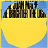 The Juan MacLean - The Brighter The Light