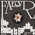 Falty DL - Our House Is Barnhus