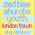 Zed Bias - London Town Ukg Remixes