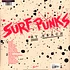 Surf Punks - My Beach Remastered Colored Vinyl Edition