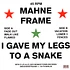 Mahne Frame - I Gave My Legs To A Snake