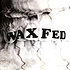 Waxfed - Waxfed